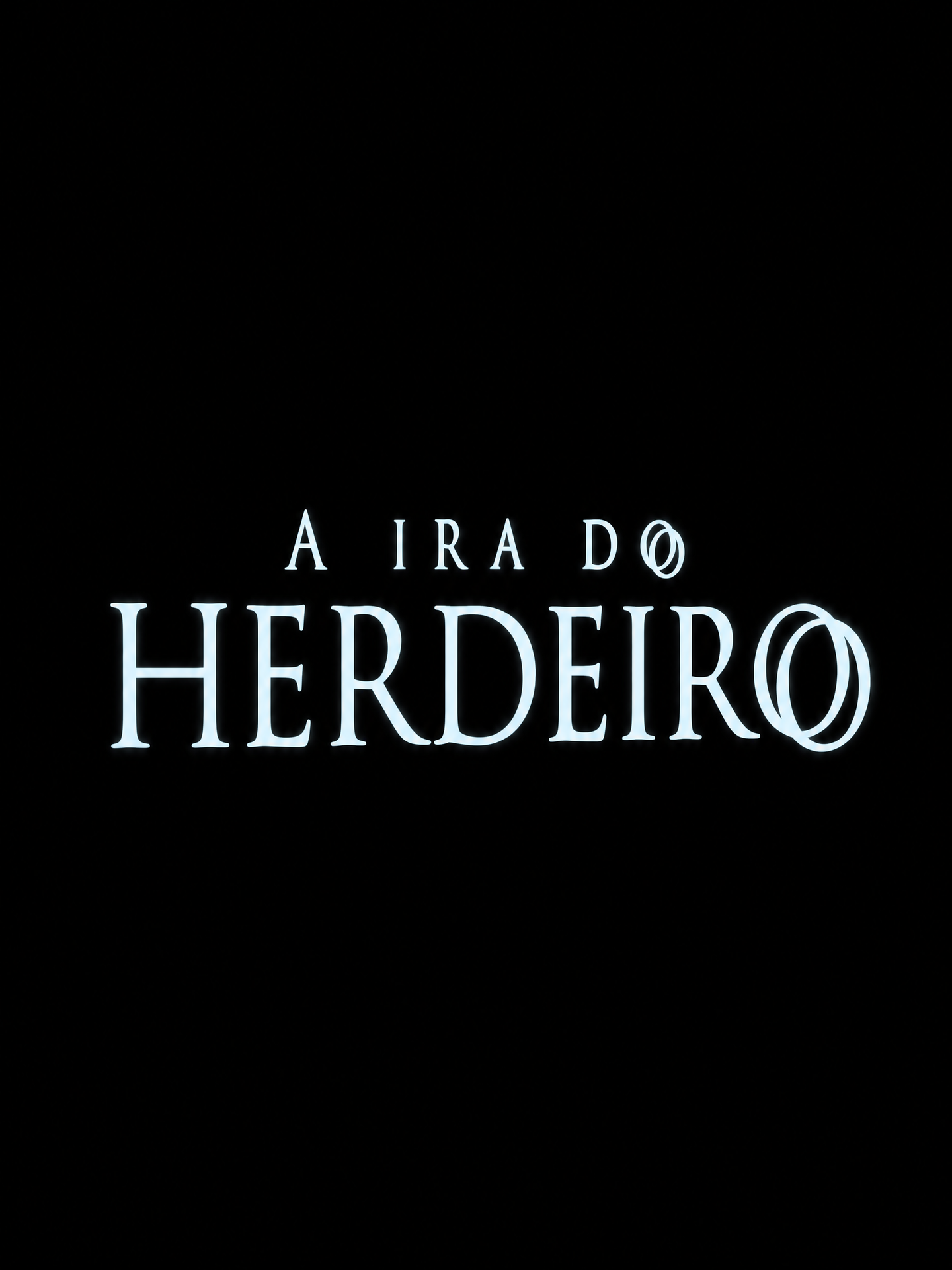 A Ira do Herdeiro